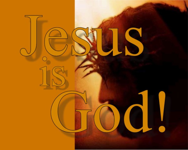 Jesus Is God - Copy 1.jpg