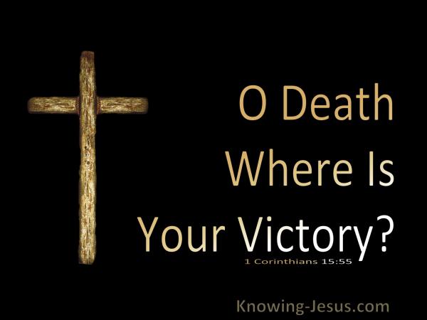 1 Corinthians 15-55 Death Where Is Your Victory brown.jpg