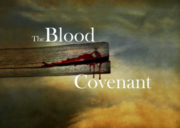 the-Blood-Covenant-713x509.jpg