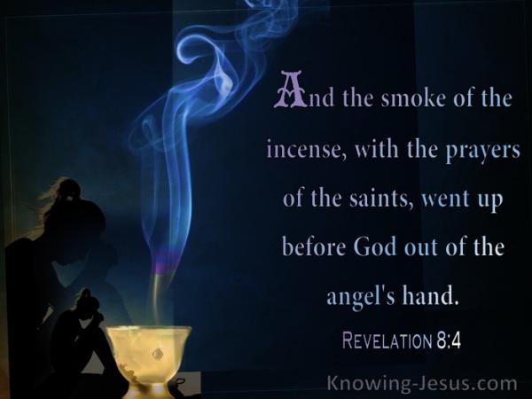 Revelation 8-4 The Smoke Of The Incense With The Prayers Of The Saints black.jpg